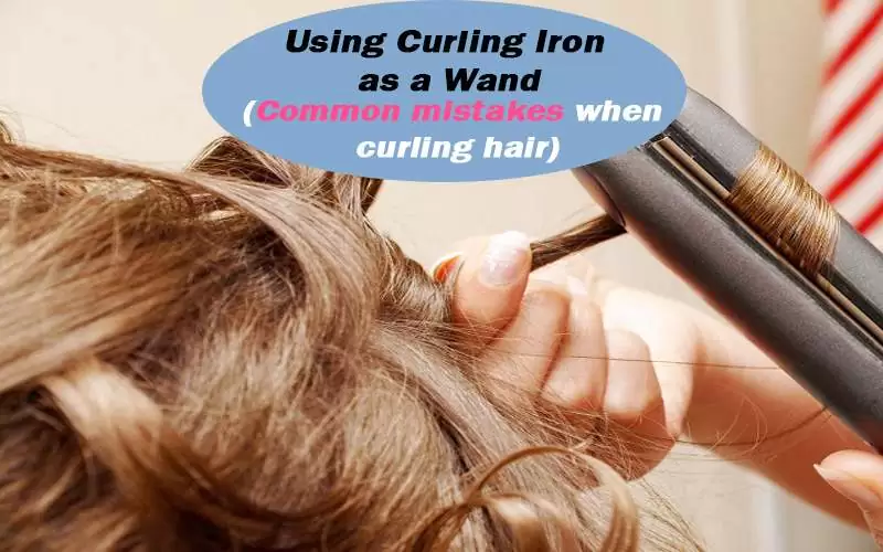 common mistakes while curling hair