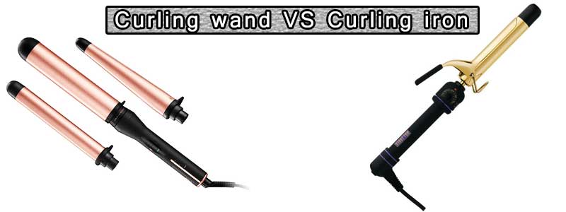 Curling wand VS Curling iron