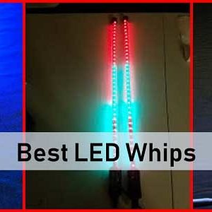 Best LED Whips