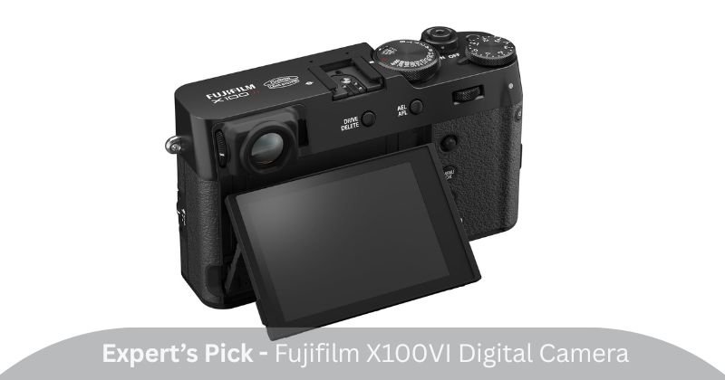 Fujifilm X100VI Digital Camera